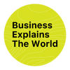Business Explains The World - Home